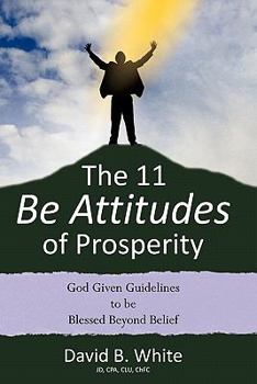 Paperback The 11 Be Attitudes of Prosperity Book