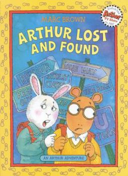 Arthur Lost and Found - Book  of the Arthur Adventure Series