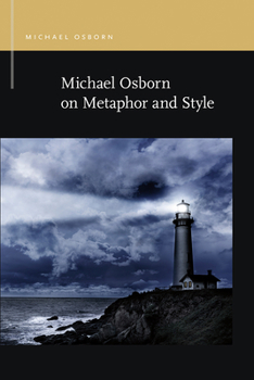 Paperback Michael Osborn on Metaphor and Style Michael Osborn on Metaphor and Style Book