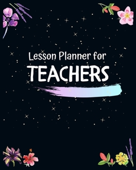 Paperback Lesson Planner for Teachers: Happy Planner Teacher (Teacher Lesson Planner) Personalized Teacher Planner, Teacher Lesson Plan Book, Teacher Record Book