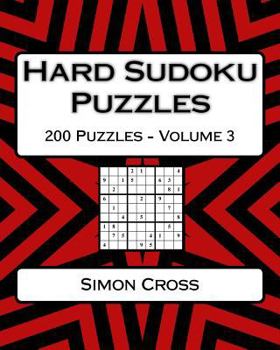 Paperback Hard Sudoku Puzzles Volume 3: 200 Hard Sudoku Puzzles For Advanced Players Book