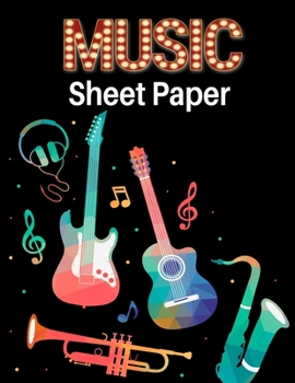 Music Sheet Paper: Retro Vintage Instruments Cover Music Manuscript Paper, Staff Paper, Musicians Notebook 12 Staves Niche (Music Composition Notebook)