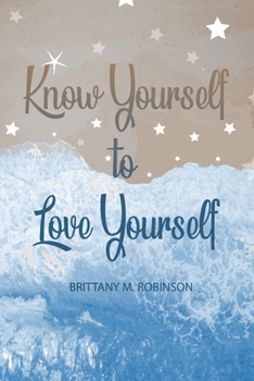 Paperback Know Yourself to Love Yourself Book