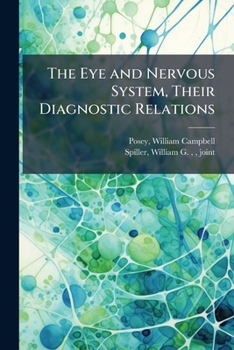 The Eye and Nervous System, Their Diagnostic Relations