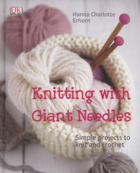 Knitting with Giant Needles