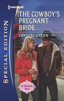 The Cowboy's Pregnant Bride - Book #3 of the St. Valentine, Texas