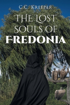 Paperback The Lost Souls of Fredonia Book