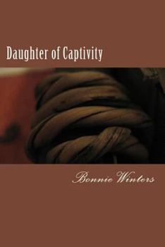 Paperback Daughter of Captivity Book