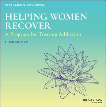 Loose Leaf Helping Women Recover: A Program for Treating Addiction - Set Book