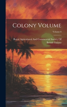 Hardcover Colony Volume; Volume 8 Book