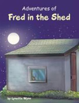 Paperback Adventures of Fred in the Shed Book