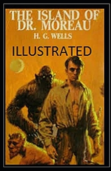 The Island of Dr. Moreau Illustrated
