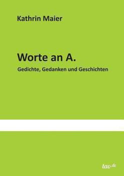 Paperback Worte an A. [German] Book