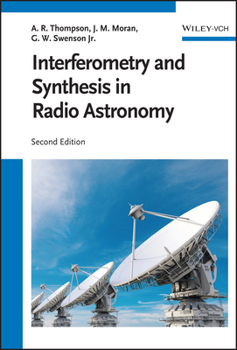 Hardcover Interferometry and Synthesis in Radio Astronomy Book