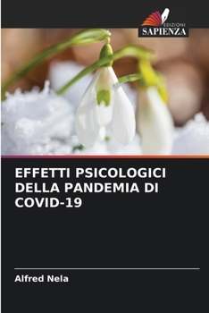 Paperback Effetti Psicologici Della Pandemia Di Covid-19 [Italian] Book