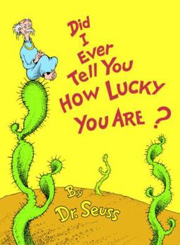 Library Binding Did I Ever Tell You How Lucky You Are? Book