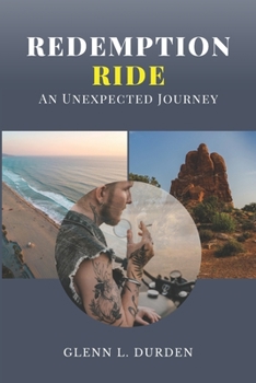 Paperback Redemption Ride: An Unexpected Journey Book
