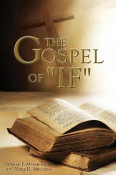 Paperback The Gospel of If Book