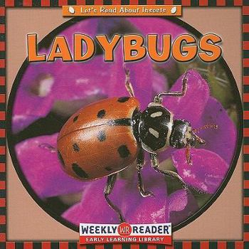 Ladybugs - Book  of the Let's Read About Insects