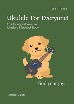 Paperback The Comprehensive Ukulele method Book three Book
