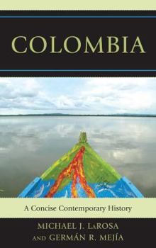 Paperback Colombia: A Concise Contemporary History Book