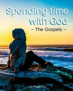 Paperback Spending Time with God: The Gospels Book