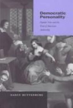 Paperback Democratic Personality: Popular Voice and the Trial of American Authorship Book