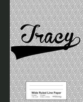 Paperback Wide Ruled Line Paper: TRACY Notebook Book