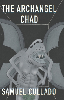Paperback The Archangel Chad Book