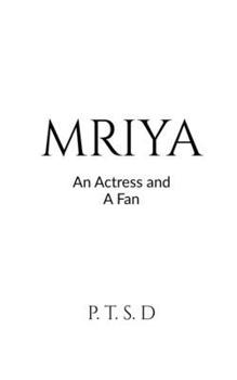Paperback Mriya: An Actress and A Fan Book