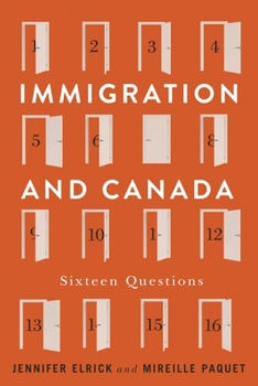 Immigration and Canada: Sixteen Questions (Canadian Essentials, 4)