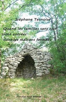Paperback Quand les familles sans toit sont entrées dans les maisons fermées [French] Book