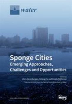 Paperback Sponge Cities: Emerging Approaches, Challenges and Opportunities Book