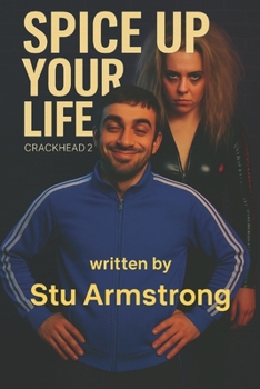 Paperback Spice up your life: Crackhead 2 Book