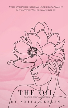 Paperback Oil : Do What God? ... Aight Then Book