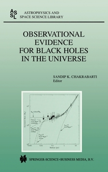 Hardcover Observational Evidence for Black Holes in the Universe Book