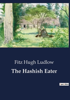 Paperback The Hashish Eater Book