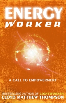 Paperback Energyworker: A Call to Empowerment Book