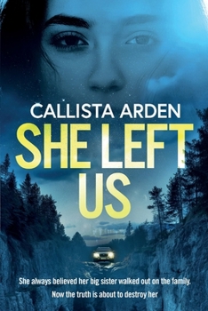 Paperback She Left Us: An addictive, super-twisty psychological thriller Book