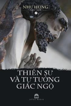 Thiền Sư v� Tư Tưởng Gi�c Ngộ - Quyển 2: Tiểu Luận Văn H�a Phật Gi�o