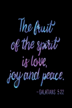 Paperback The fruit of the spirit is love, joy and peace: Notebook graph paper 120 pages 6x9 perfect as math book, sketchbook, workbook and diary evangelics, ka Book