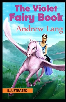 The Violet Fairy Book Illustrated
