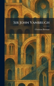 Hardcover Sir John Vanbrugh Book