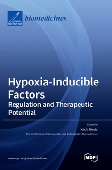 Hardcover Hypoxia-Inducible Factors: Regulation and Therapeutic Potential Book