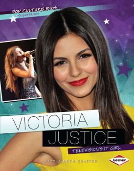 Library Binding Victoria Justice: Television's It Girl Book