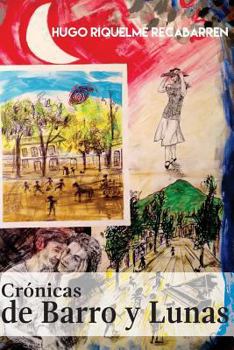 Paperback Cronicas de Barro y Lunas [Spanish] Book