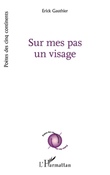 Paperback Sur mes pas un visage [French] Book