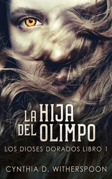 Paperback La Hija Del Olimpo [Spanish] Book