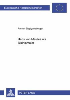 Hardcover Hans Von Marées ALS Bildnismaler [German] Book