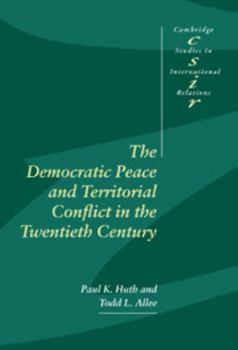 Hardcover The Democratic Peace and Territorial Conflict in the Twentieth Century Book